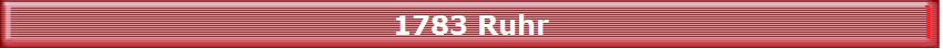 1783 Ruhr