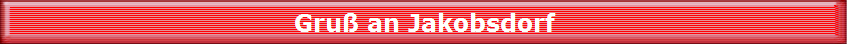 Gru� an Jakobsdorf