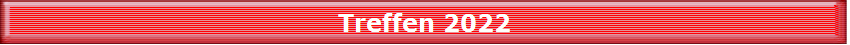 Treffen 2022
