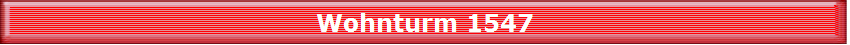 Wohnturm 1547
